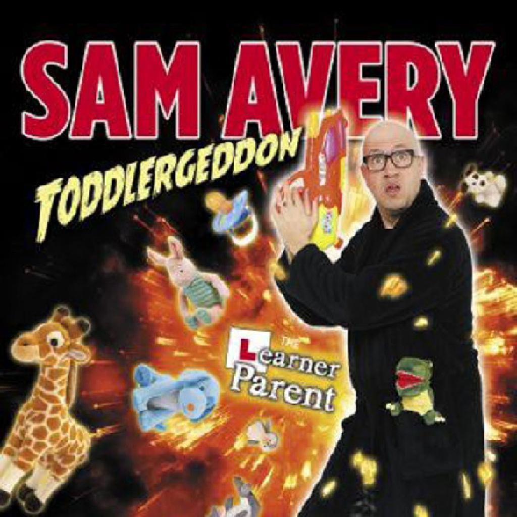 Sam Avery: Toddlergeddon