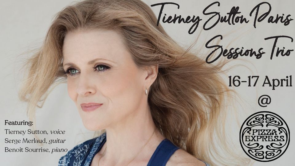 Tierney Sutton Paris Sessions Trio - LIVE in London