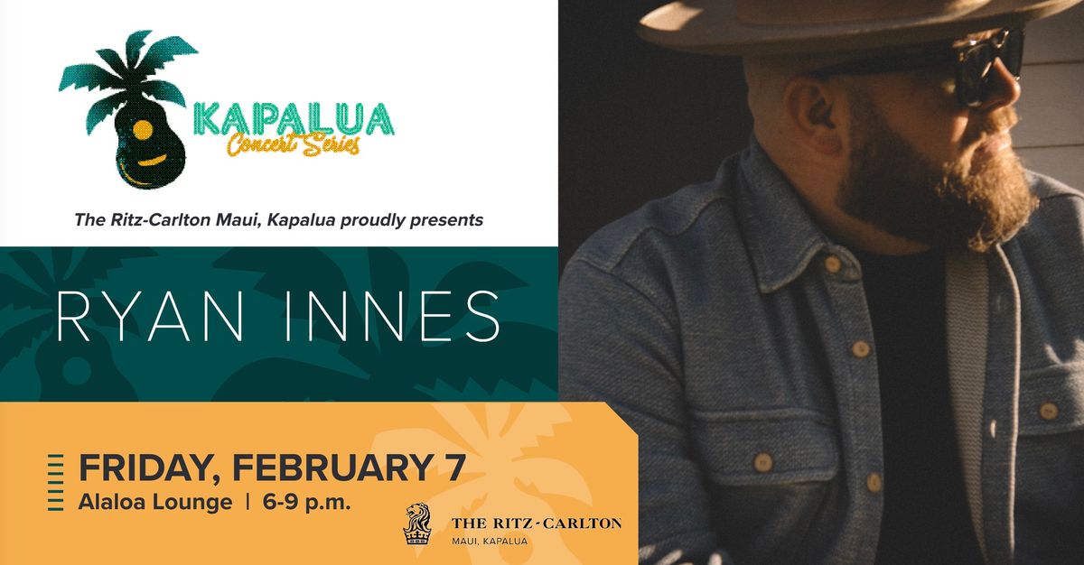 Kapalua Concert Series featuring Ryan Innes