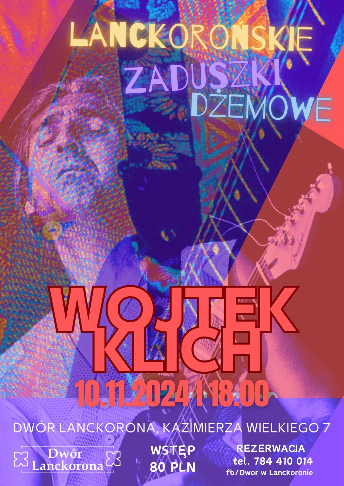 Koncert WOJTEK KLICH "Lanckoro\u0144skie zaduszki d\u017cemowe"