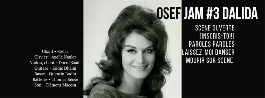 Osef Jam #3 : Dalida