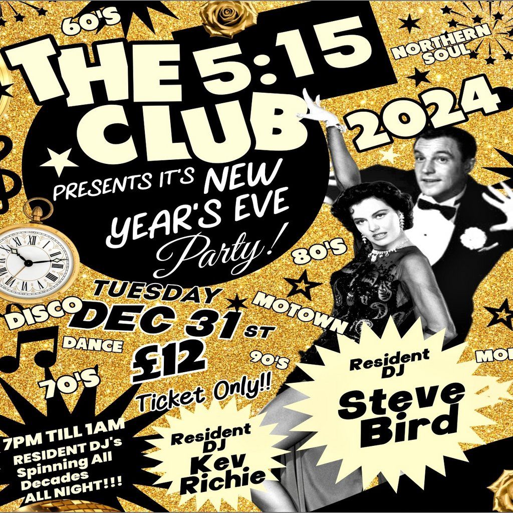 The 5:15 Club New Years Eve Party