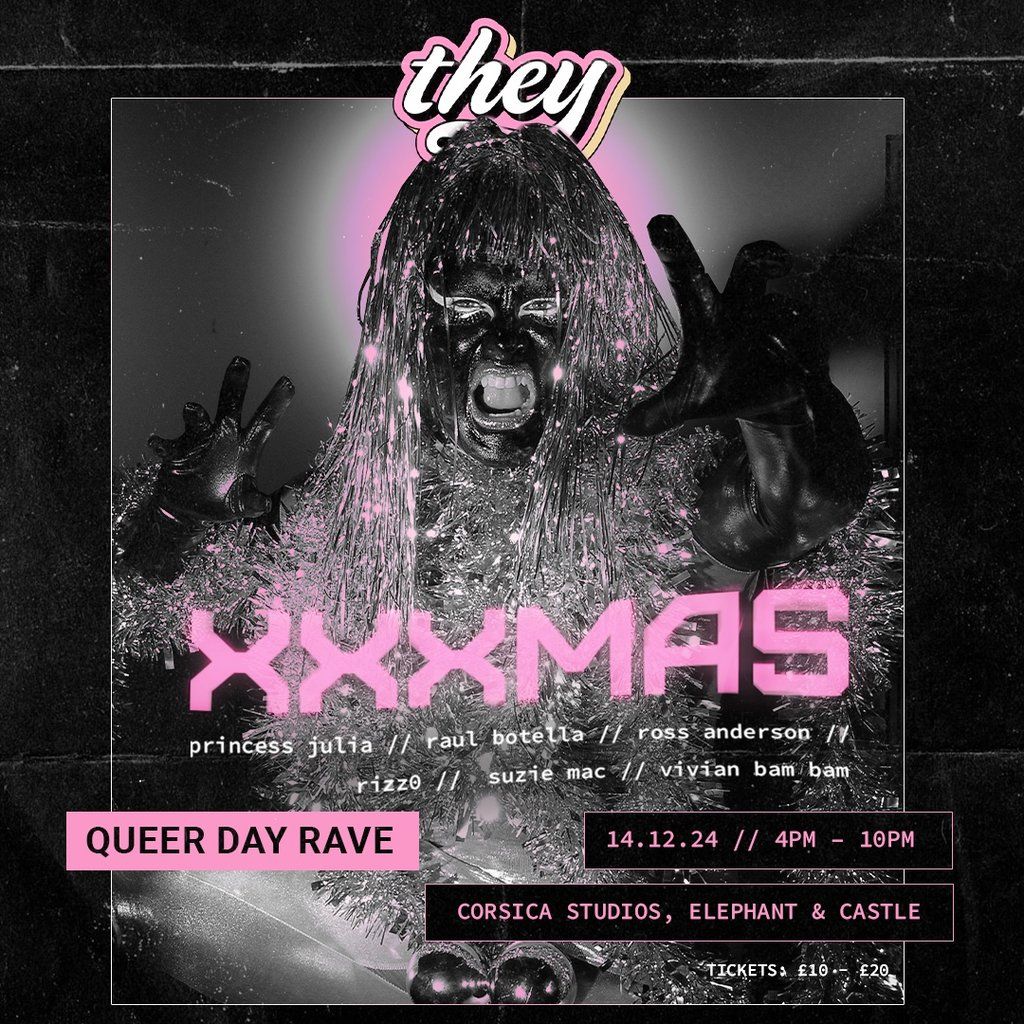 they Queer Day Party: xxxmas day rave