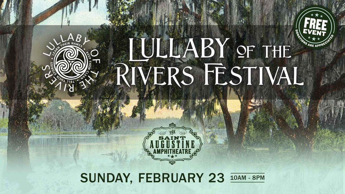 Lullaby of the Rivers Festival - FREE EVENT!