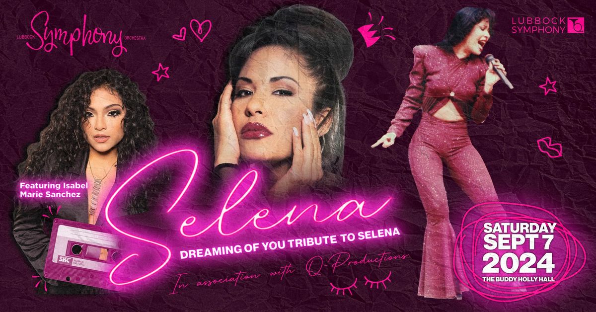Dreaming of You Tribute to Selena
