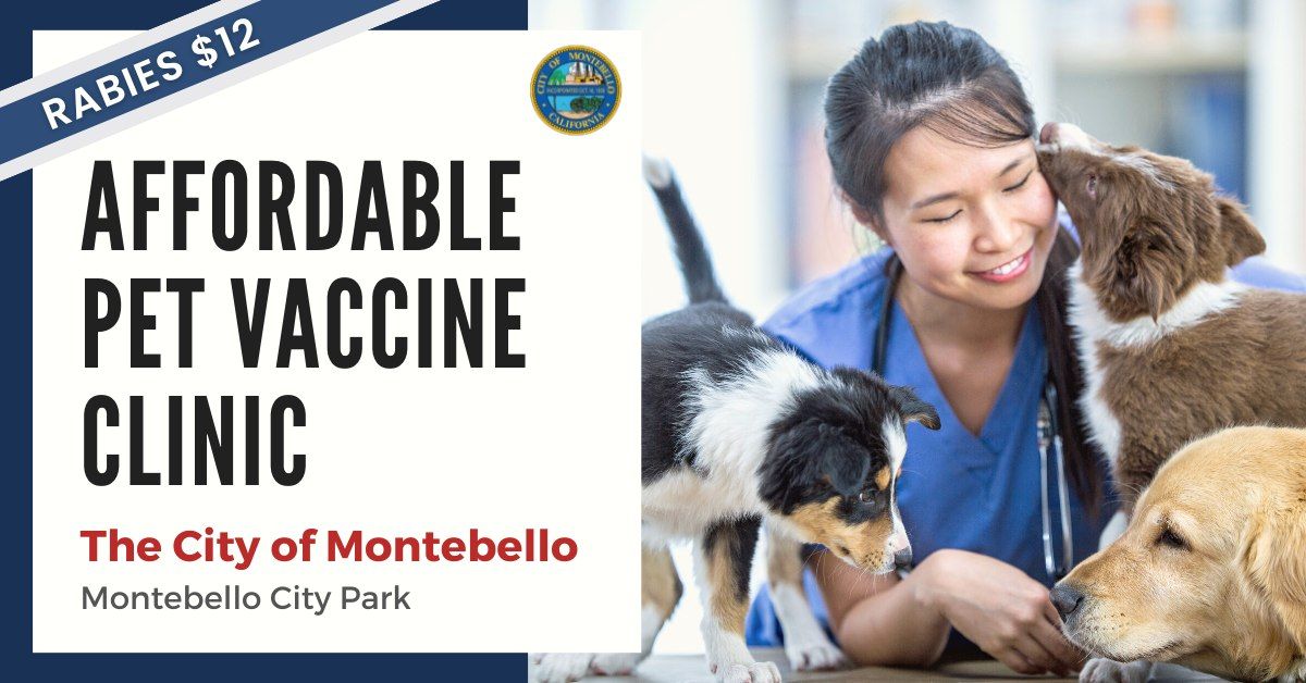 The City of Montebello Pet Vaccine Clinic