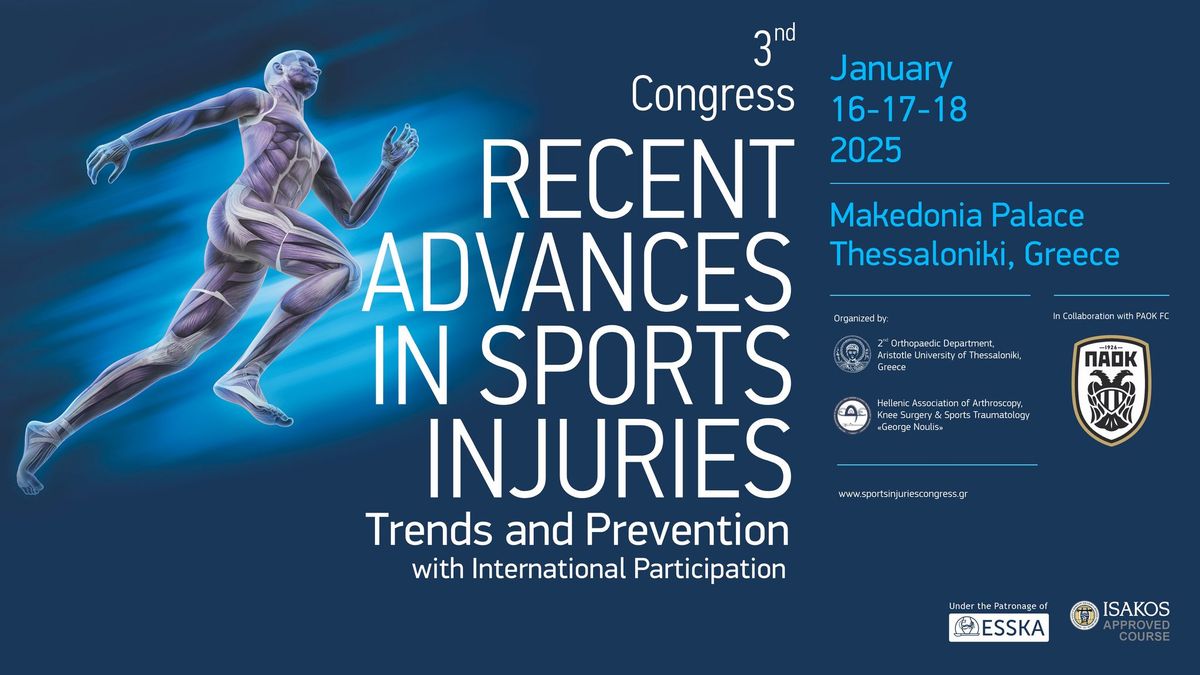 3rd Congress Recent Advances in Sports Injuries: Trends and Prevention