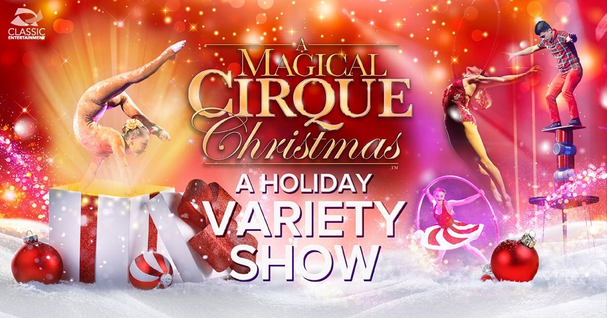 A Magical Cirque Christmas