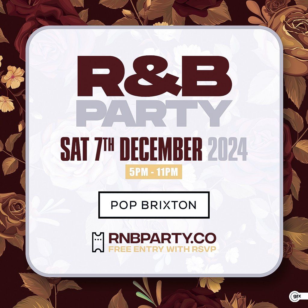 R&B PARTY - Day Party - Free Entry