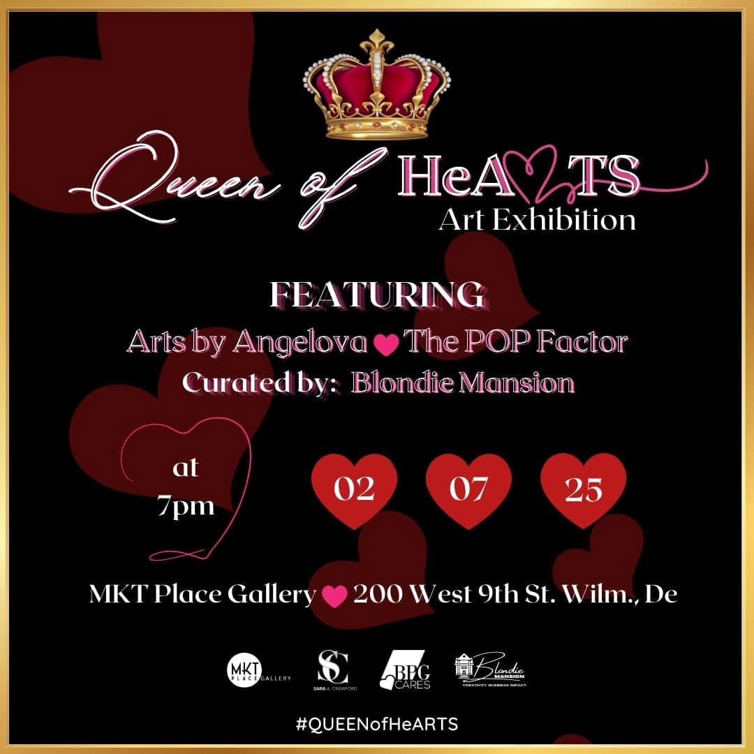 Queen of heArts exhibit at MKTPlace gallery.Ft ArtsByAngelova&ThePopFactor.Curated by BlondieMansion