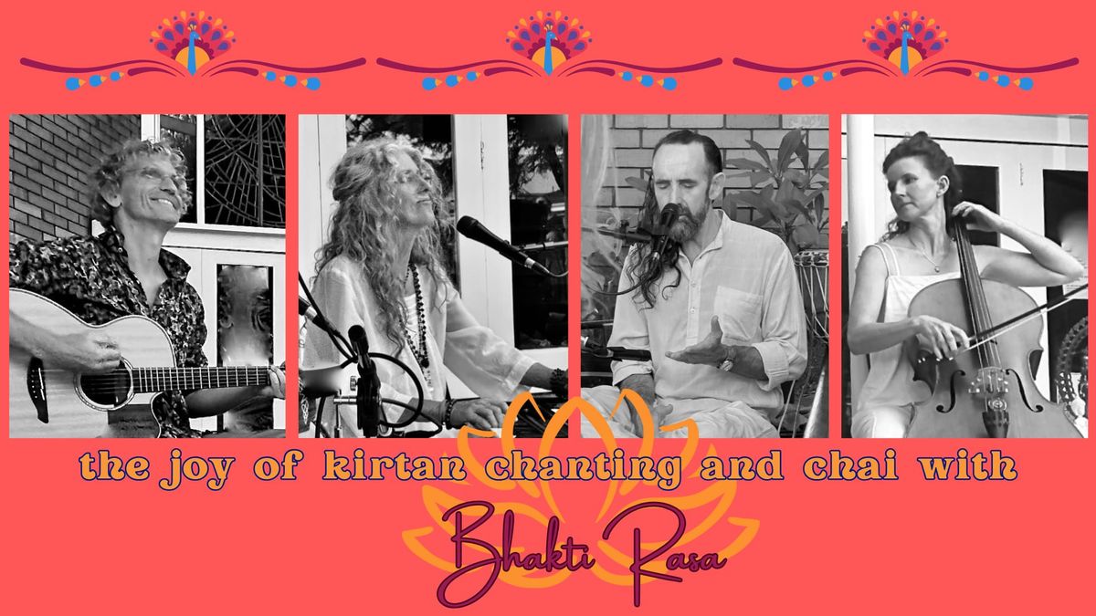 The Joy of Kirtan Chanting & Chai