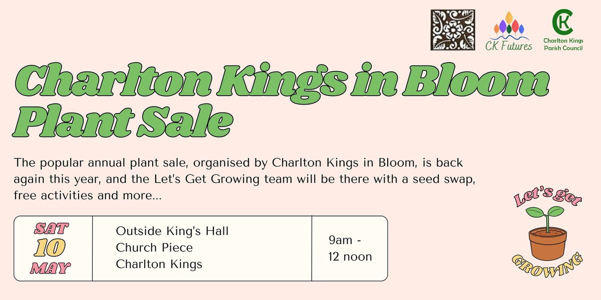 Charlton Kings in Bloom Plant Sale and Free Let's Get Growing Activities