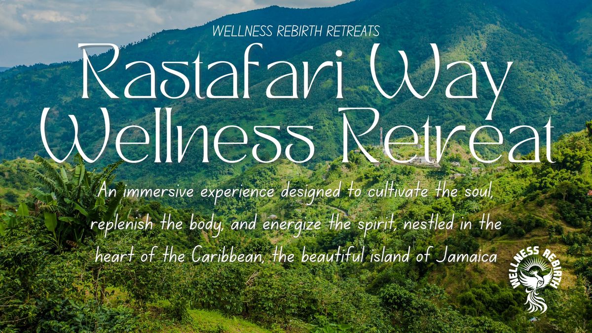 Rastafari Way Wellness Retreat