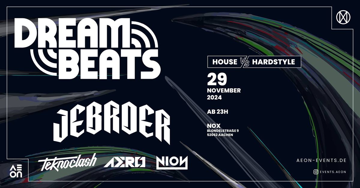 JEBROER & TEKNOCLASH im NOX | presented by DREAMBEATS