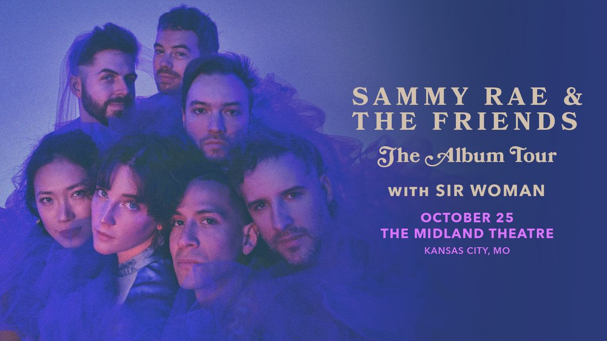 Sammy Rae & The Friends at The Midland Theatre