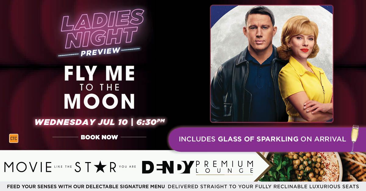 FLY ME TO THE MOON \u2013 LADIES NIGHT PREVIEW