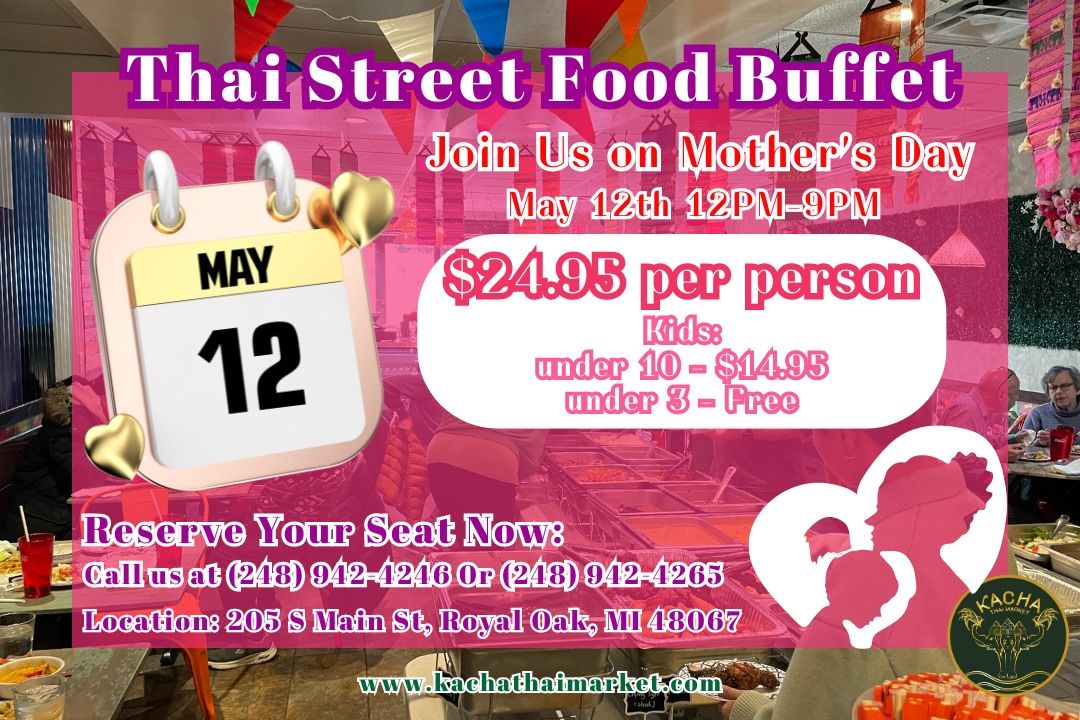 Mother's Day Thai Street Food Buffet