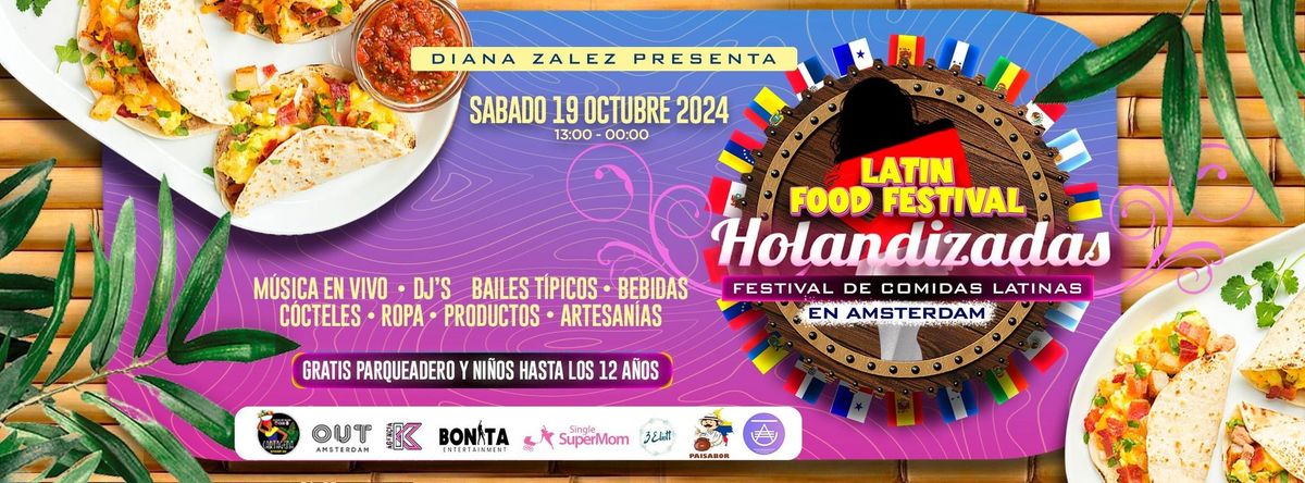 Latin Food Festival Holandizadas Amsterdam 