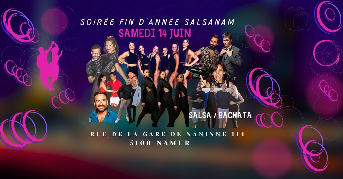 Salsanam : Soir\u00e9e fin d'ann\u00e9e. Salsa Bachata  "samedi 14 juin"