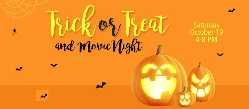 Trick or Treat & Movie Night