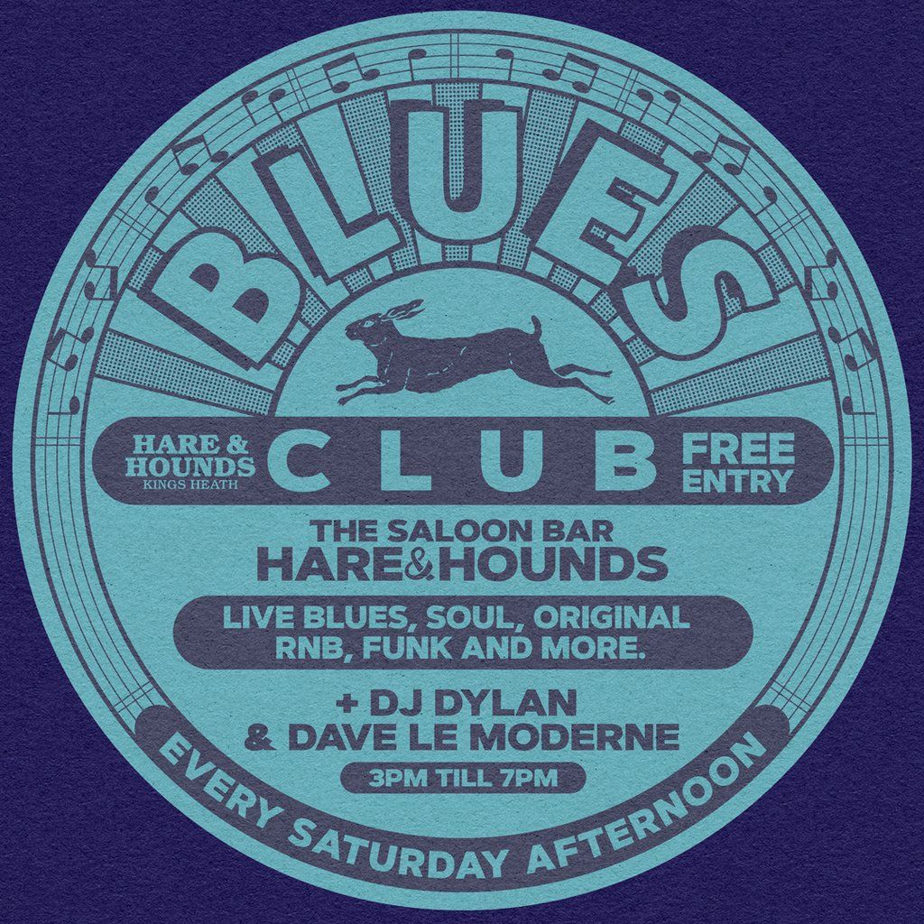 Blues Club - Weekly Saturday Afternoons