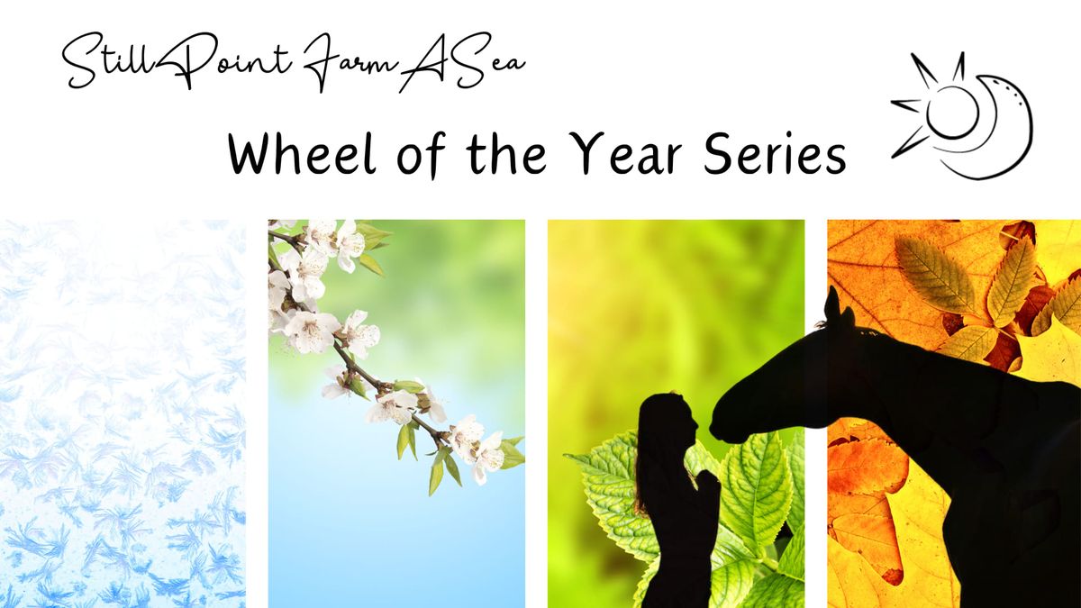 Wheel of the Year Celebration and Meditation Series