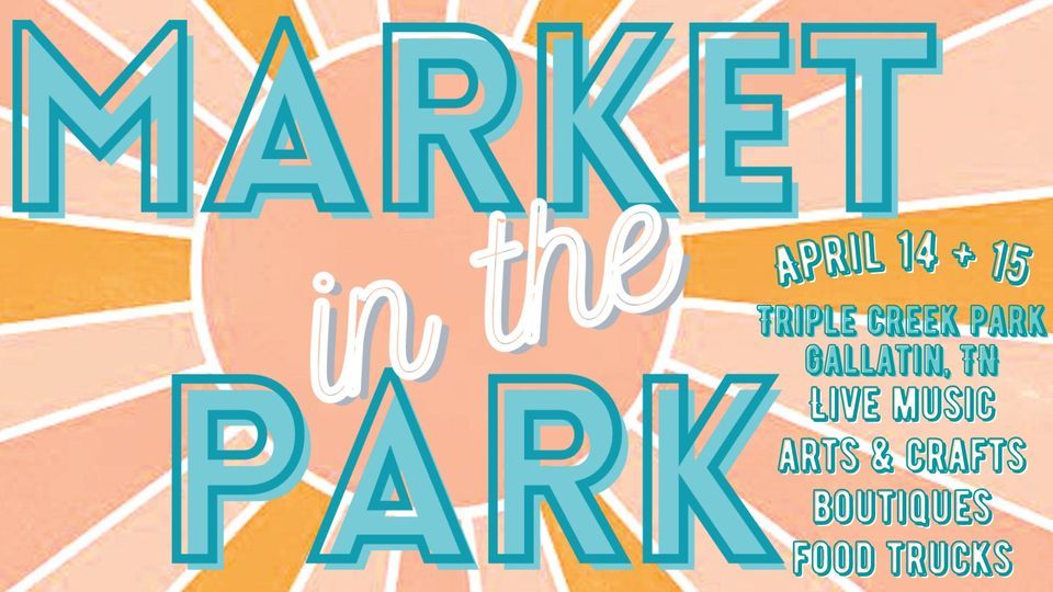 Spring \u201823 Market in the Park