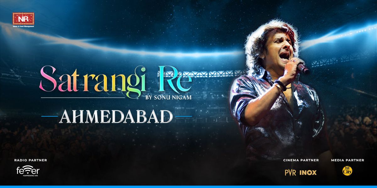 Satrangi Re by Sonu Nigam - Ahmedabad