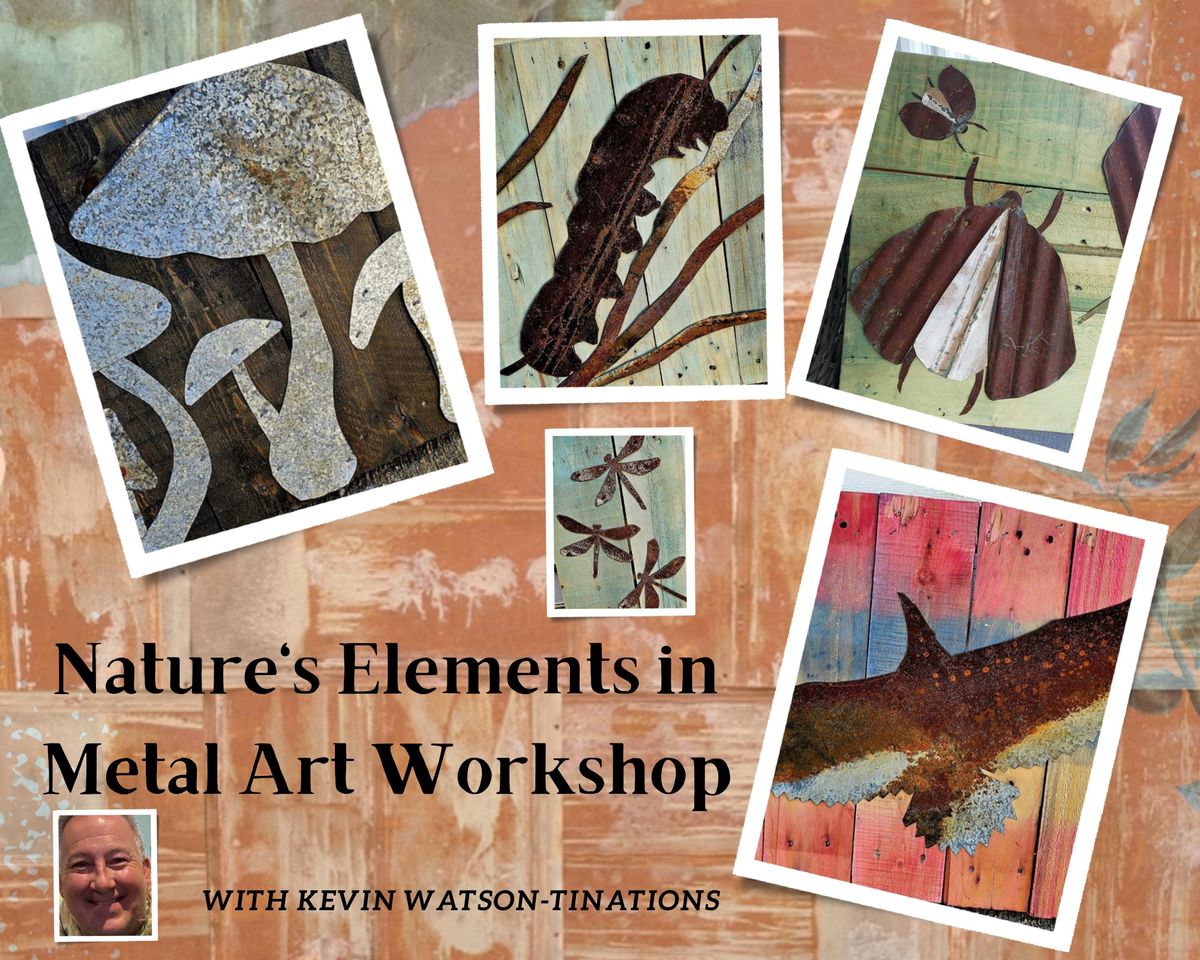 Serious Skills Series: Nature's Elements in Metal Art Workshop