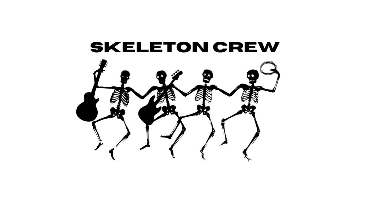 Live Music @ The Plant: Skeleton Crew