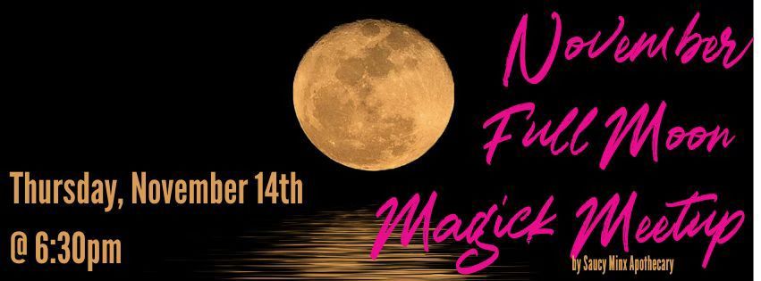 November Full Moon Magick Meetup