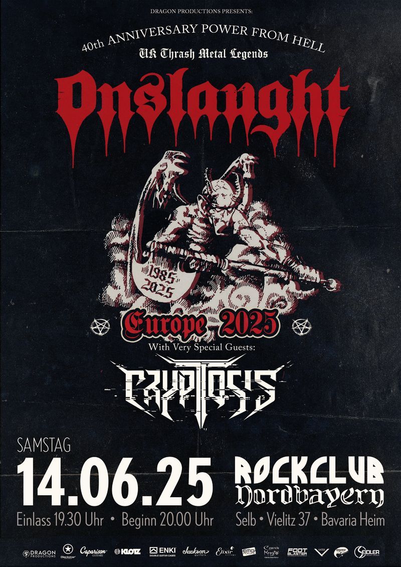 Onslaught - POWER FROM HELL 40 ANNIVERSARY TOUR \/\/ Support by Cryptosis