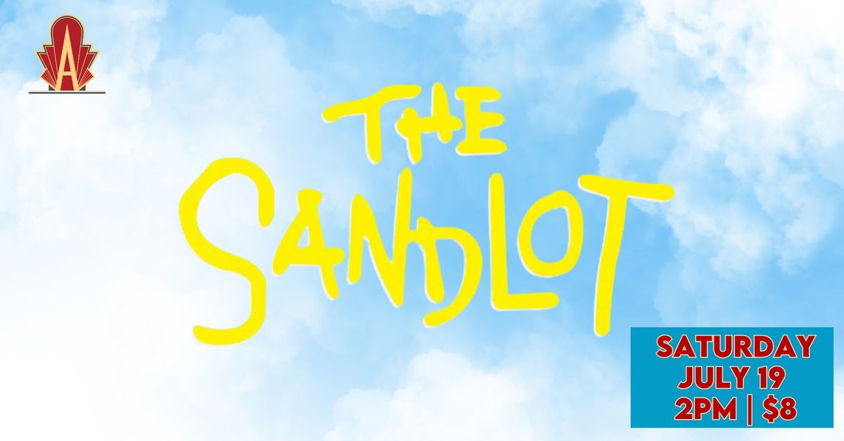 The Sandlot [The Movie]