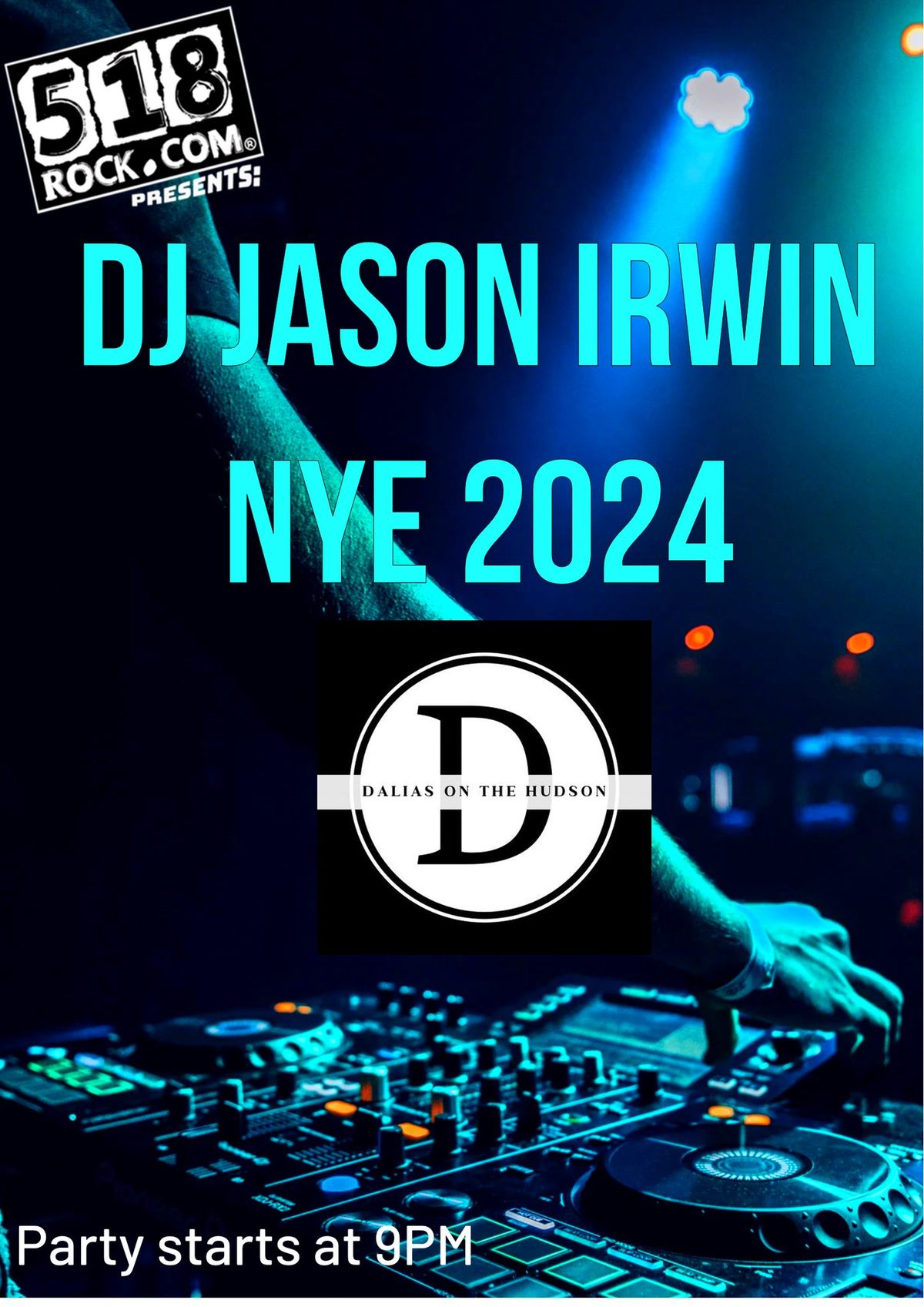 NYE Party with DJ Jason Irwin at Dalias On The Hudson