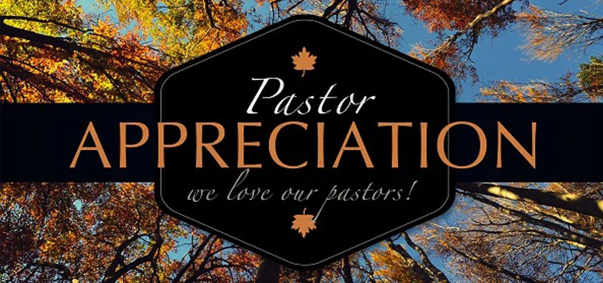 Pastor Appreciation Sunday 