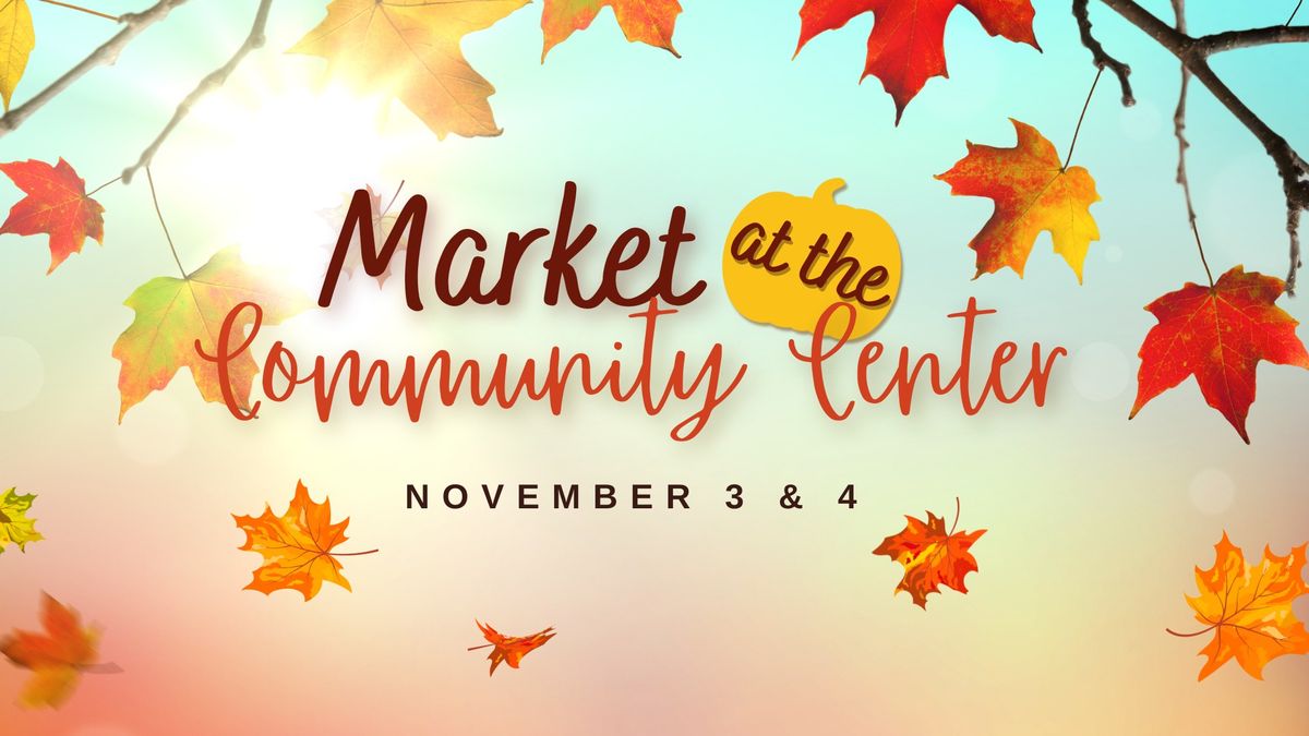 Market at the Community Center