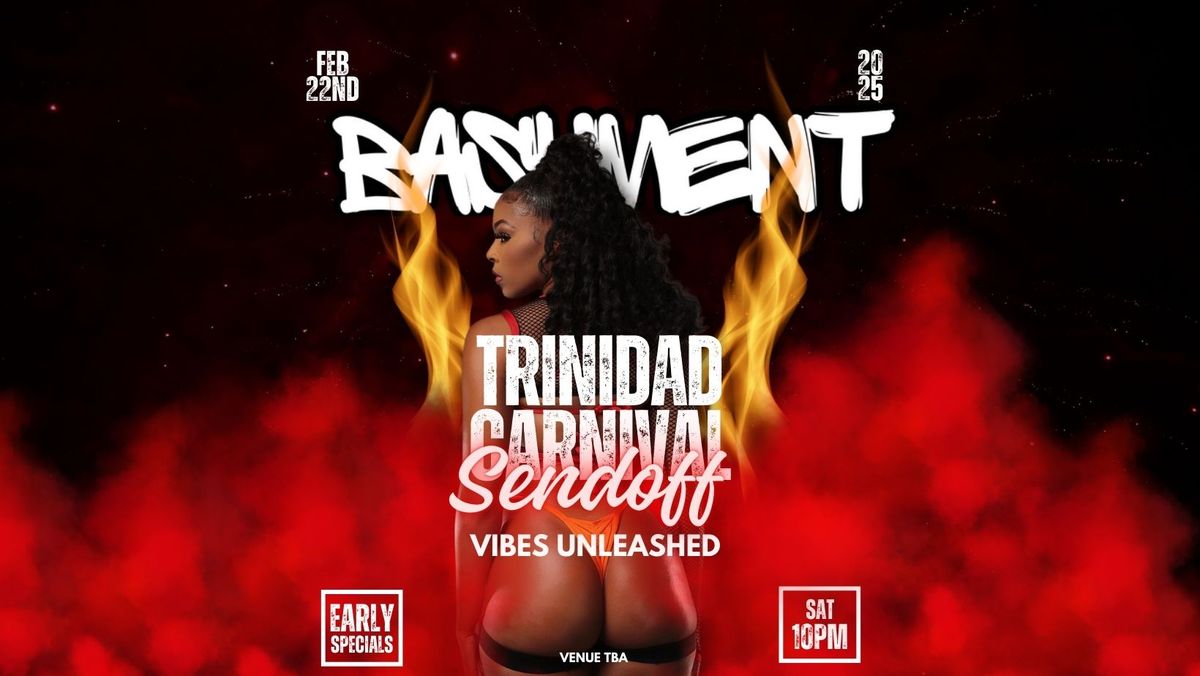 Bashment  | OFFICIAL TRINIDAD CARNIVAL SENDOFF