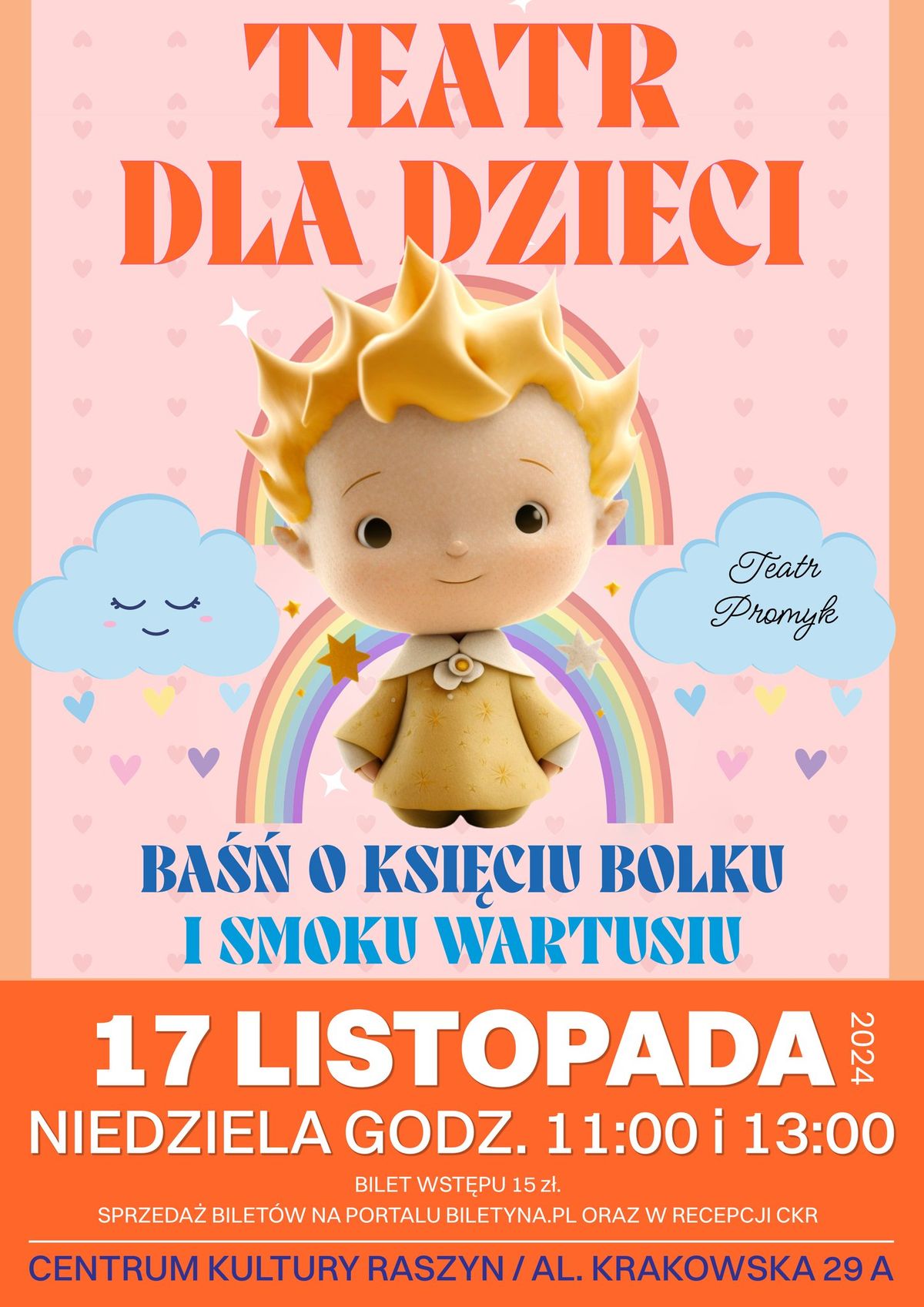 Spektakl dla dzieci \u201eBa\u015b\u0144 o ksi\u0119ciu Bolku i smoku Wartusiu\u201d 