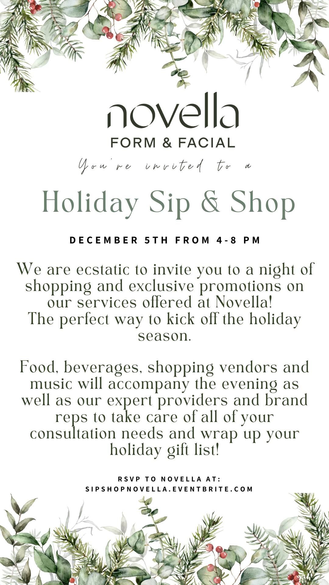 Novella Form + Facial Holiday Sip & Shop