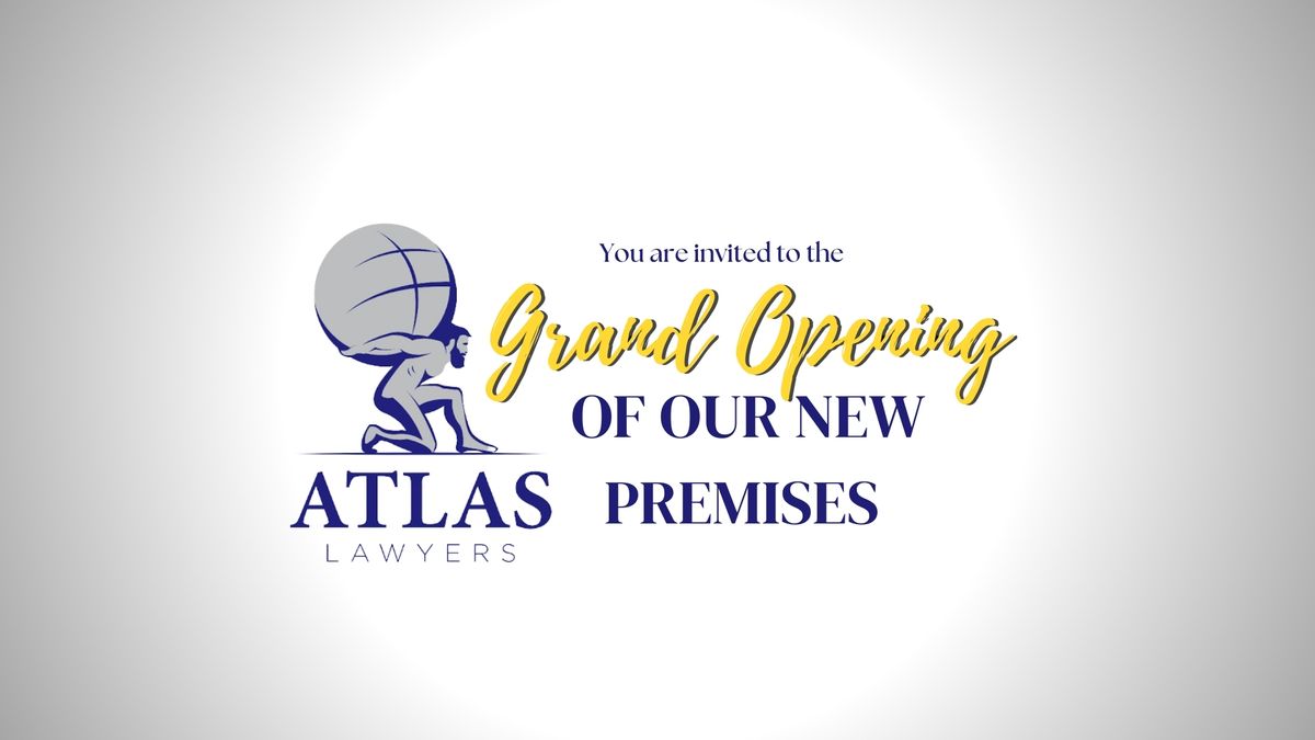 Grand Opening of Atlas Lawyers New Premises