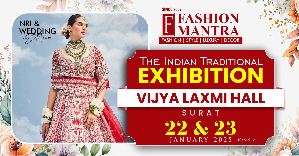 The Indian Traditional NRI & Wedding Edition Exhibition - Surat (Jan 2025)