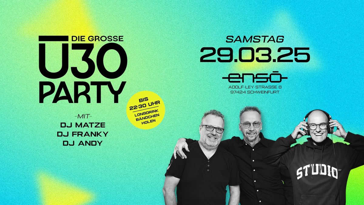 Die GROSSE \u00dc30 Party im M\u00e4rz