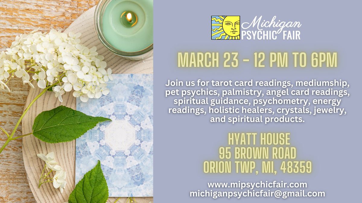 Michigan Psychic Fair March 23, 2025, Orion Twp, MI