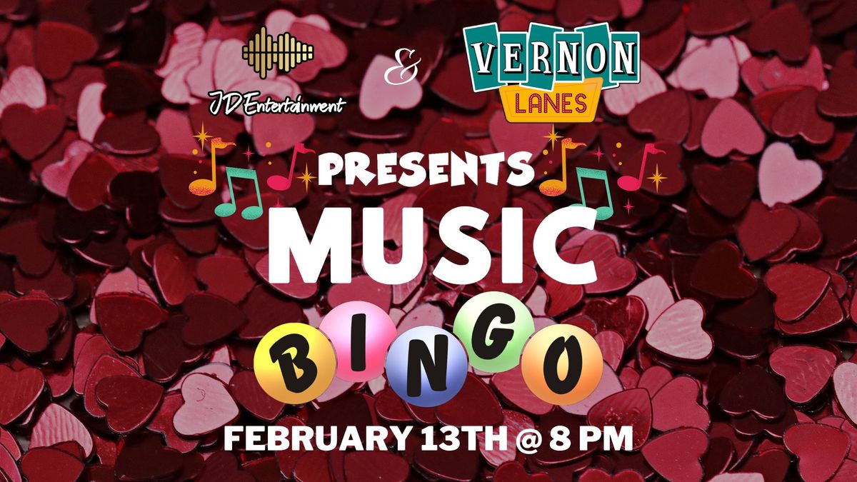 Valentine's Music Bingo @ Vernon Lanes