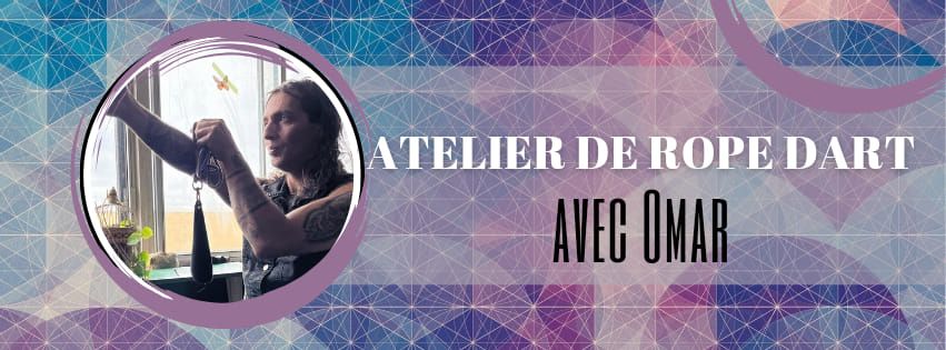 Club Cosmic ~ Atelier de rope dart avec Omar