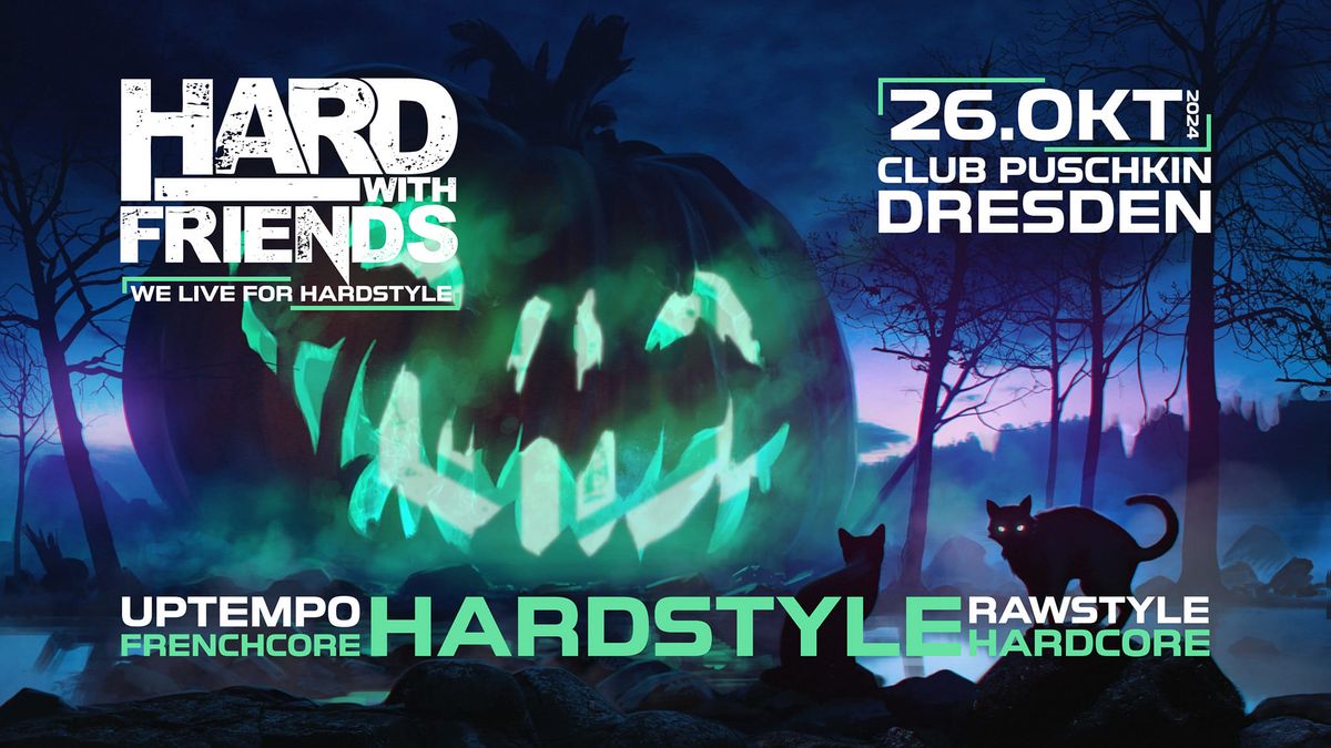 Hard with Friends - Halloween Style 