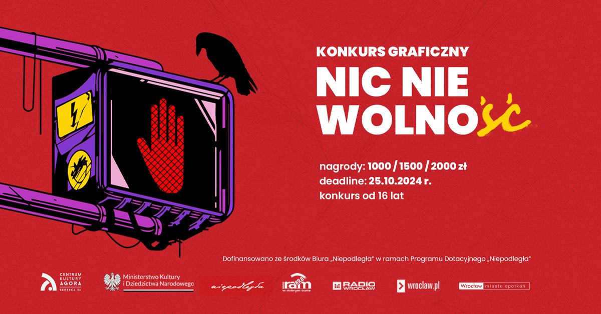 Nic Nie Wolno(\u015b\u0107) | Og\u00f3lnopolski konkurs graficzny 