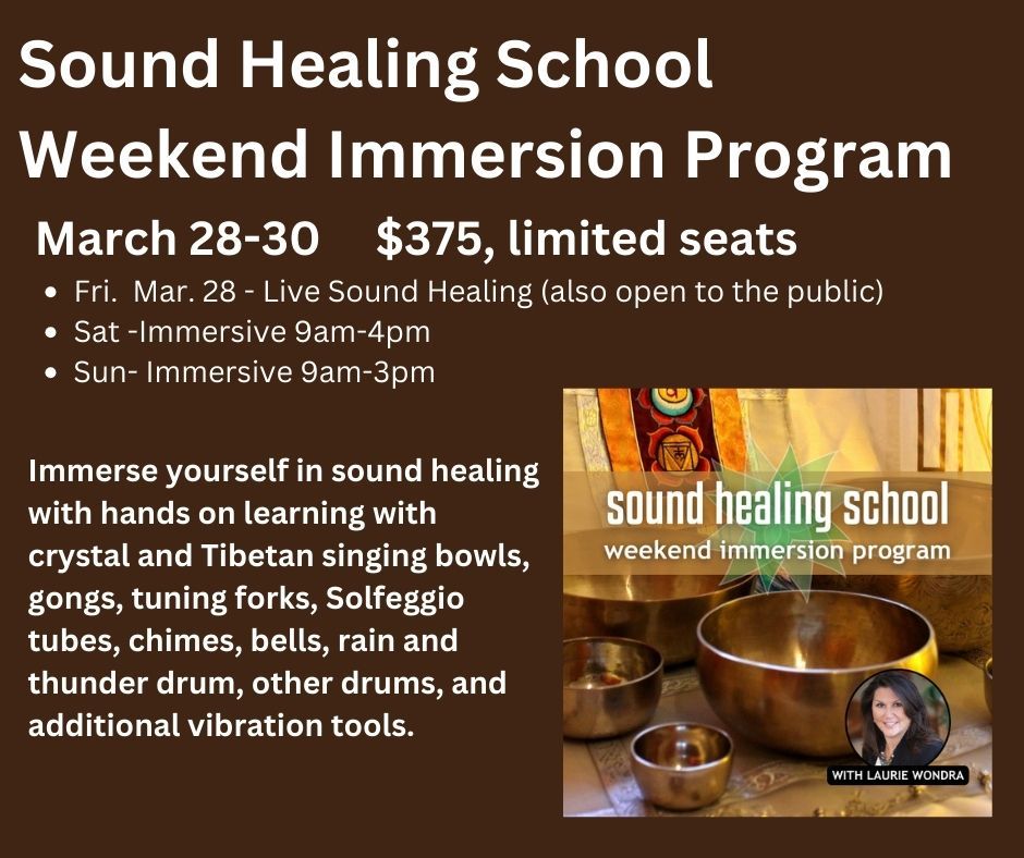  Sound Healing, Vibration Medicine and Acoustics Weekend Immersion