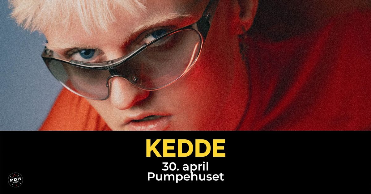 KEDDE \/\/ Pumpehuset