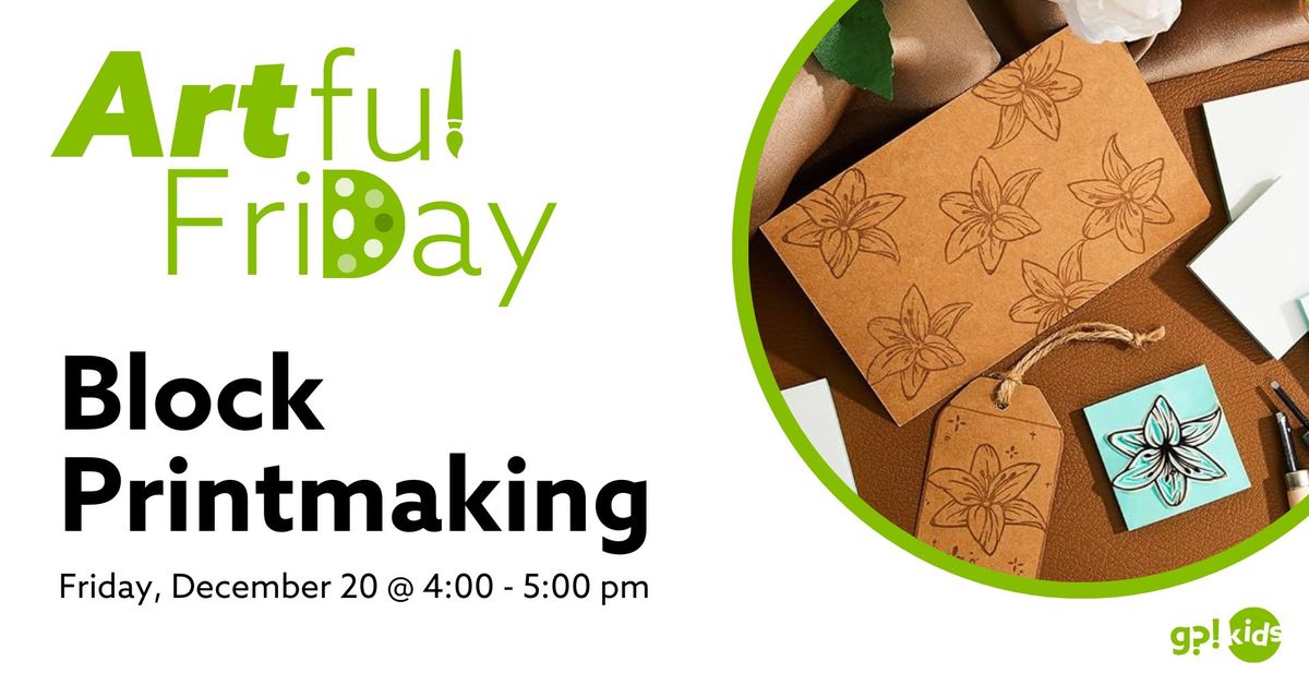 Artful Friday ~ Block Printmaking